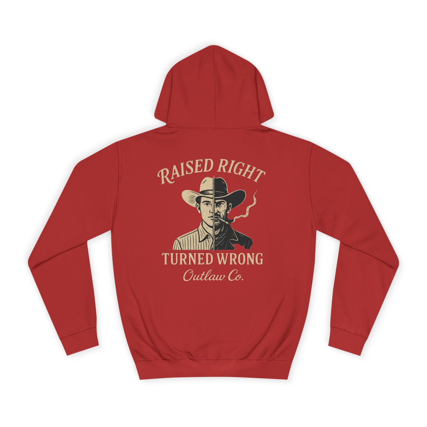 Raised Right Turned Wrong Hoodie
