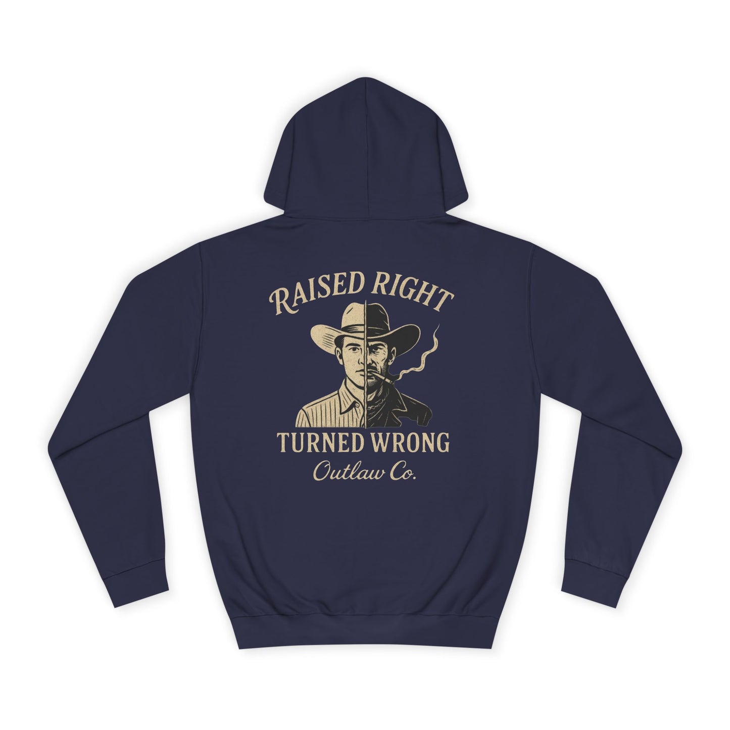 Raised Right Turned Wrong Hoodie