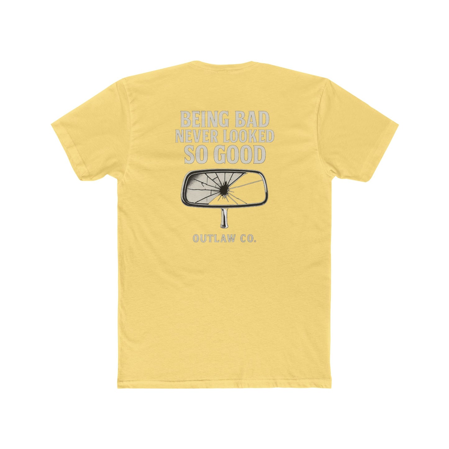 Being Bad Never Looked So Good Unisex T-Shirt