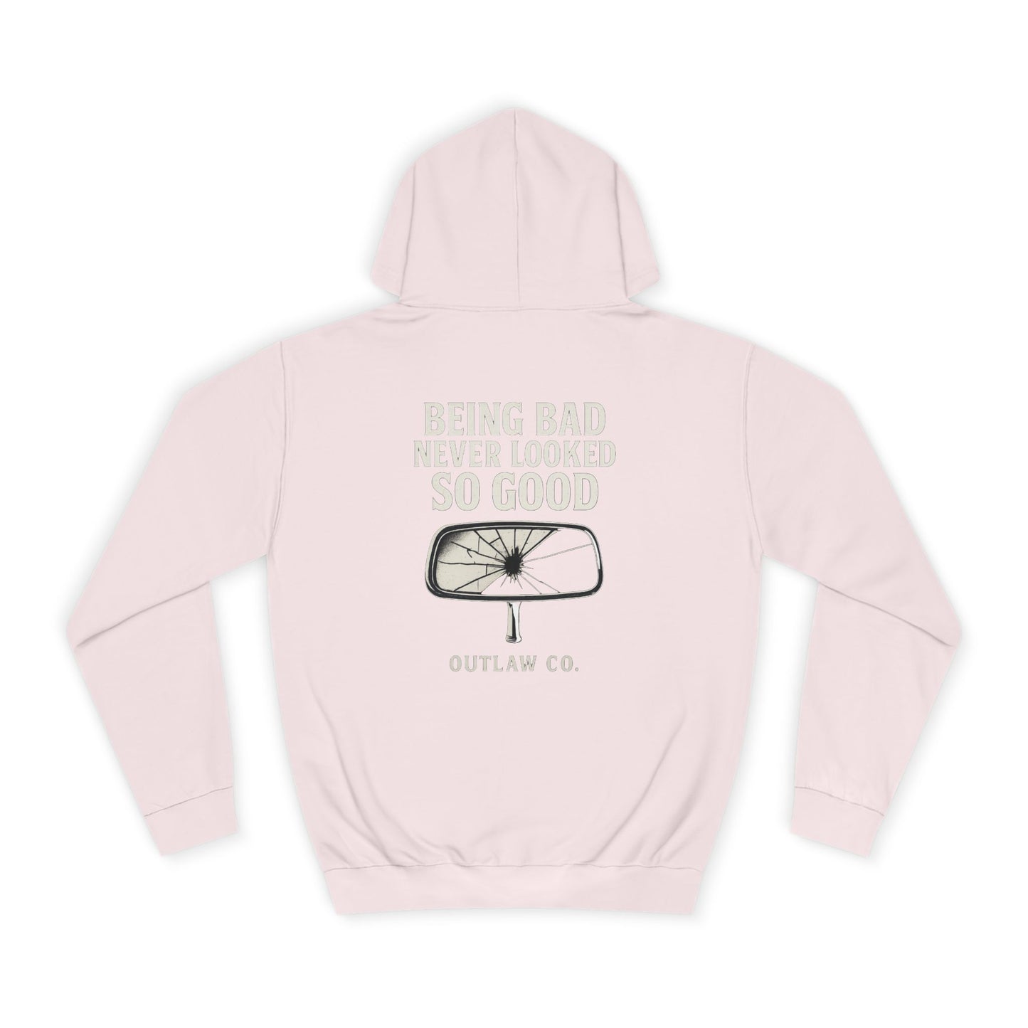 Being Bad Never Looked So Good unisex Hoodie