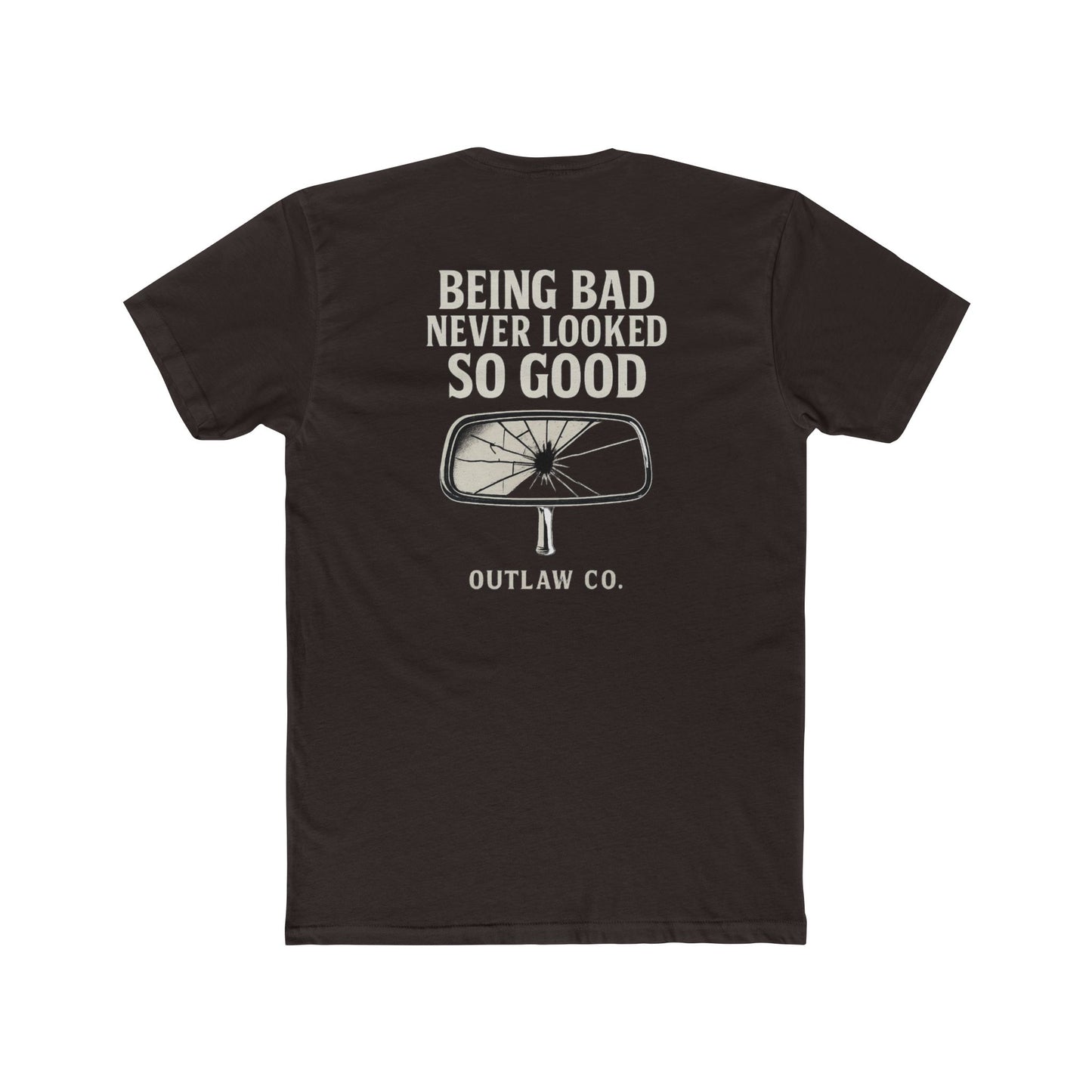 Being Bad Never Looked So Good Unisex T-Shirt