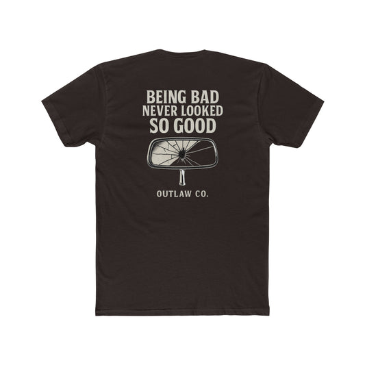 Being Bad Never Looked So Good Unisex T-Shirt