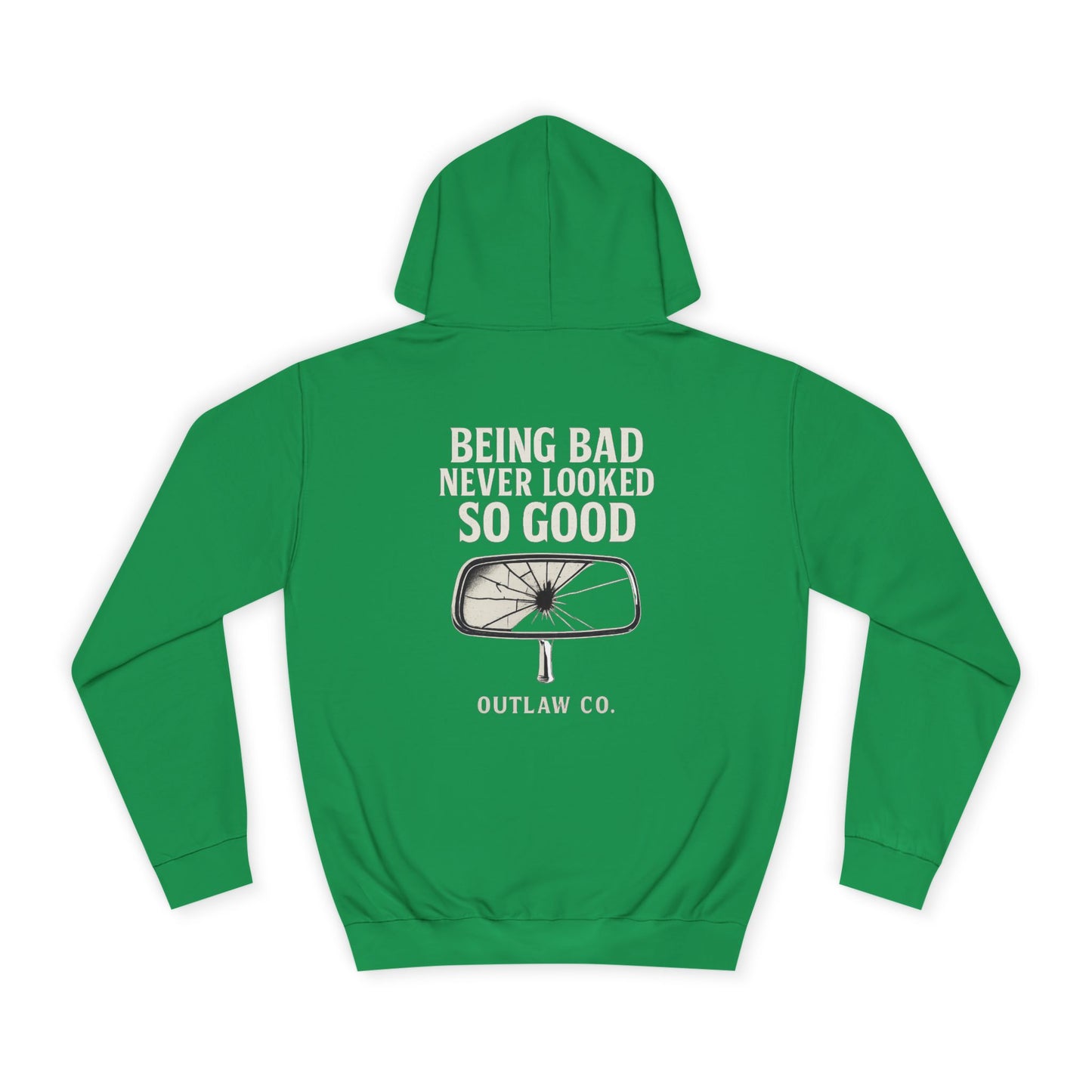 Being Bad Never Looked So Good unisex Hoodie