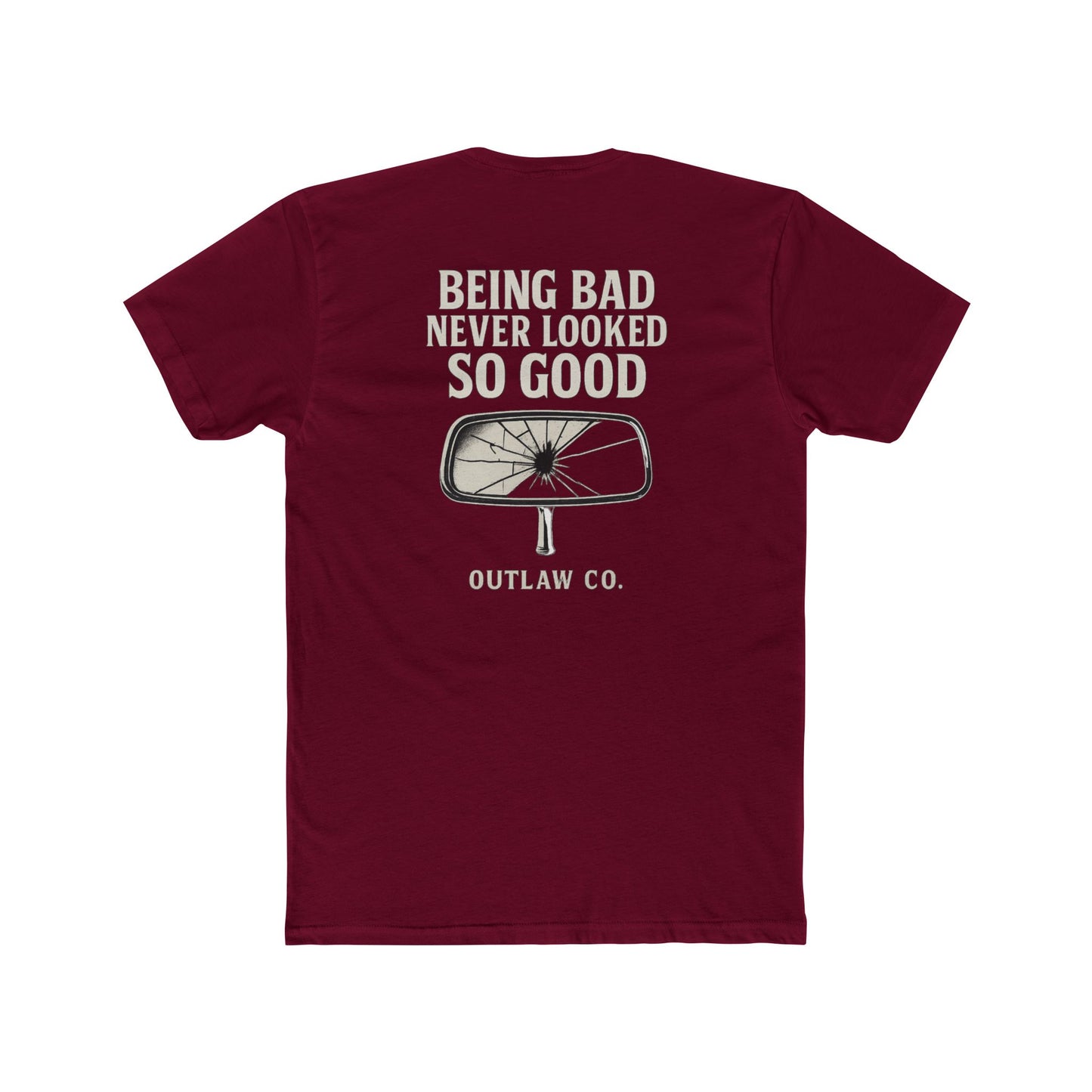 Being Bad Never Looked So Good Unisex T-Shirt
