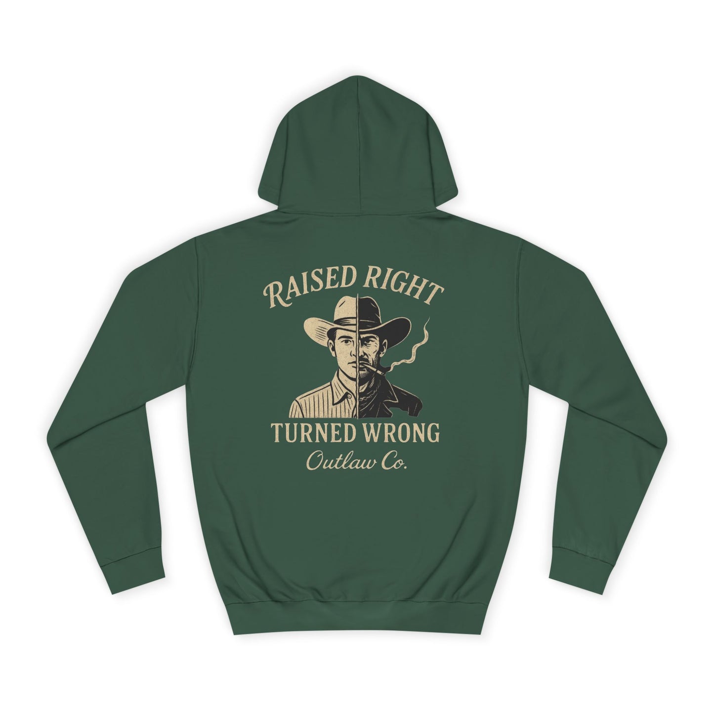 Raised Right Turned Wrong Hoodie