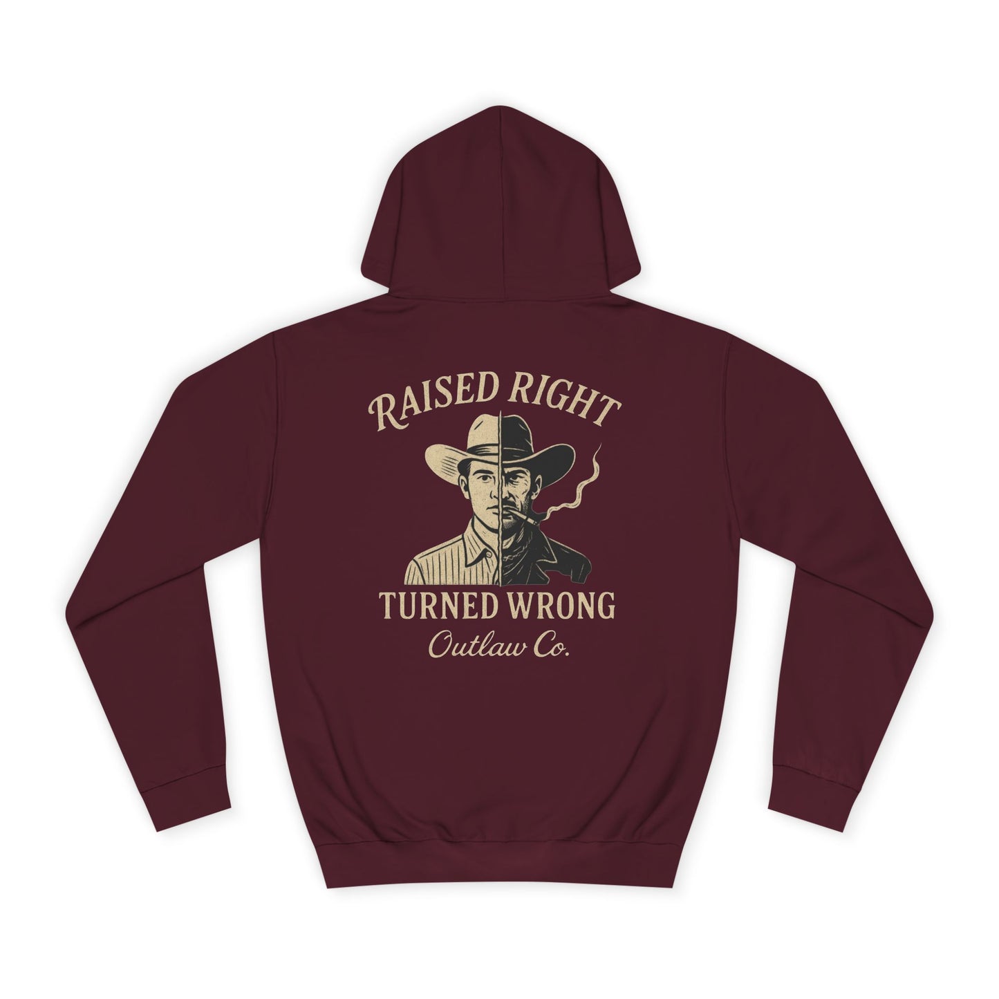 Raised Right Turned Wrong Hoodie