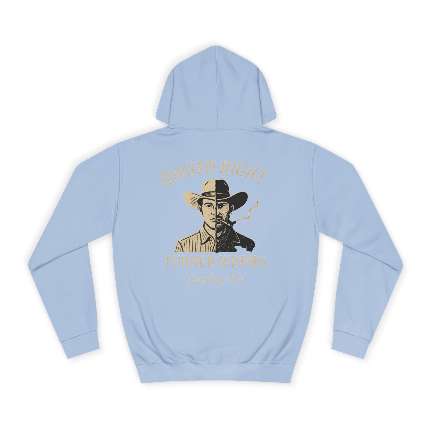 Raised Right Turned Wrong Hoodie