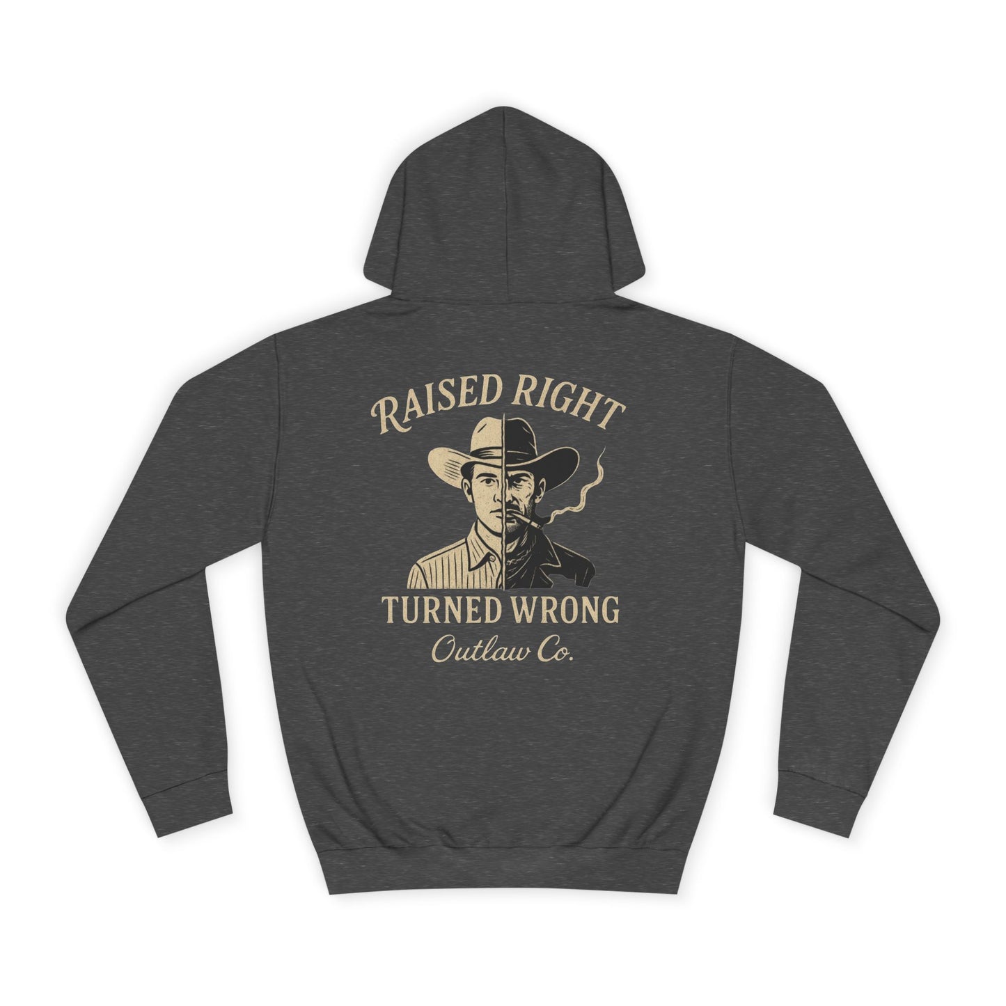 Raised Right Turned Wrong Hoodie