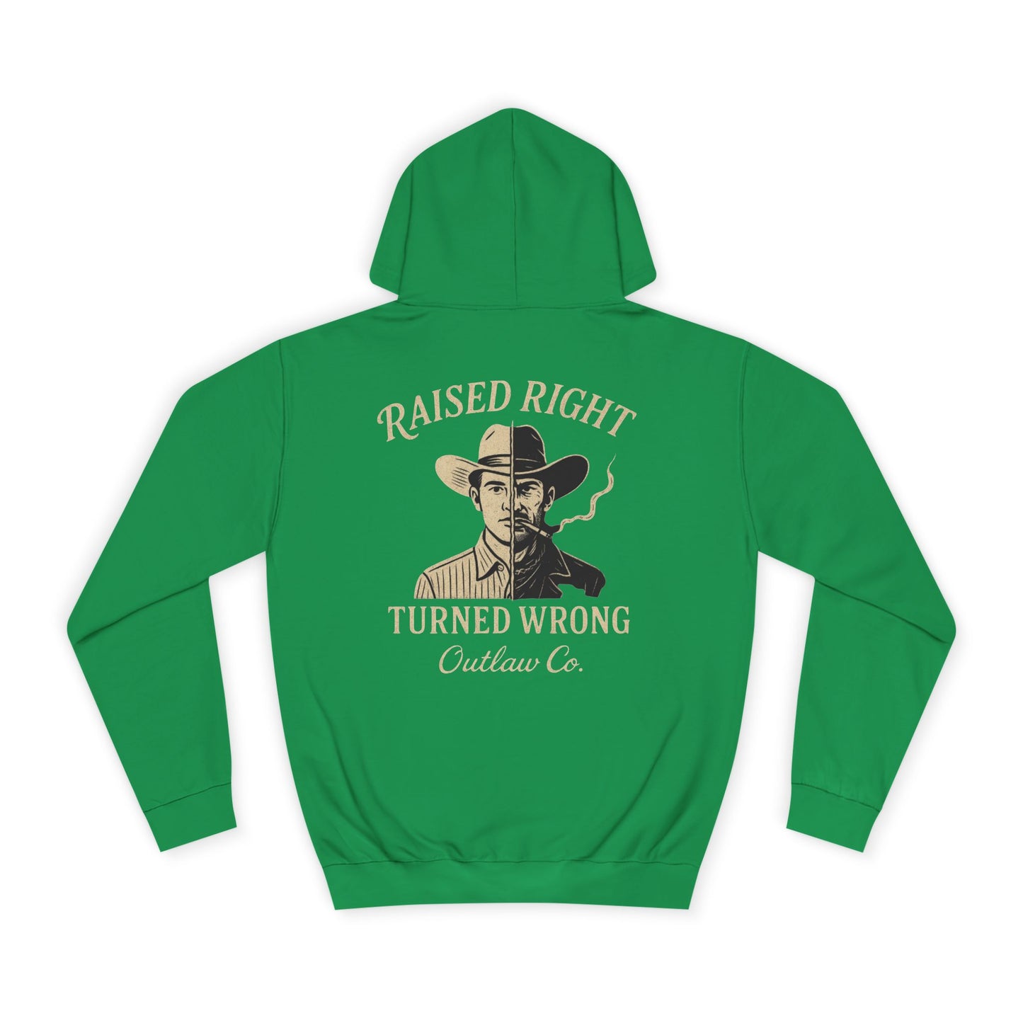Raised Right Turned Wrong Hoodie