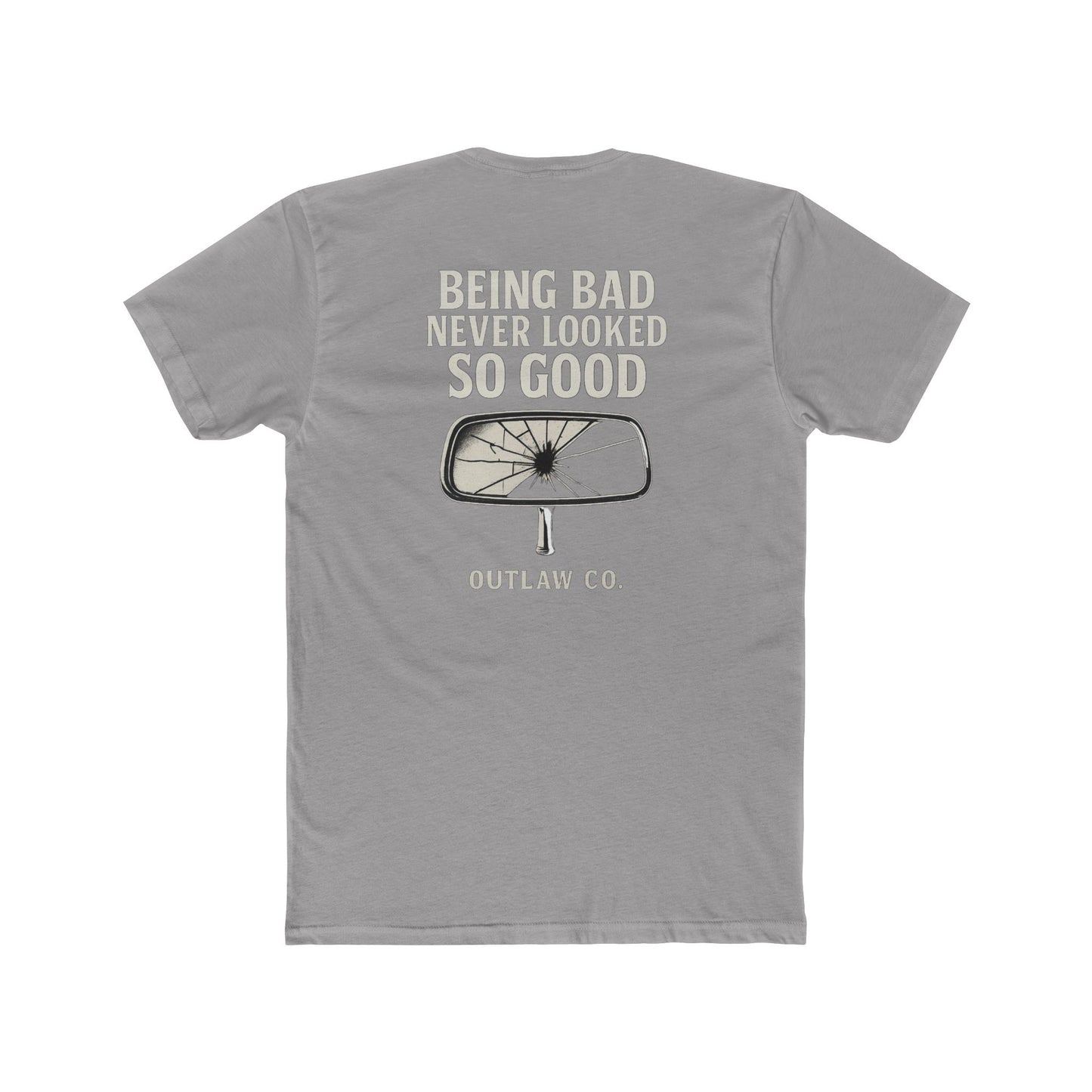 Being Bad Never Looked So Good Unisex T-Shirt
