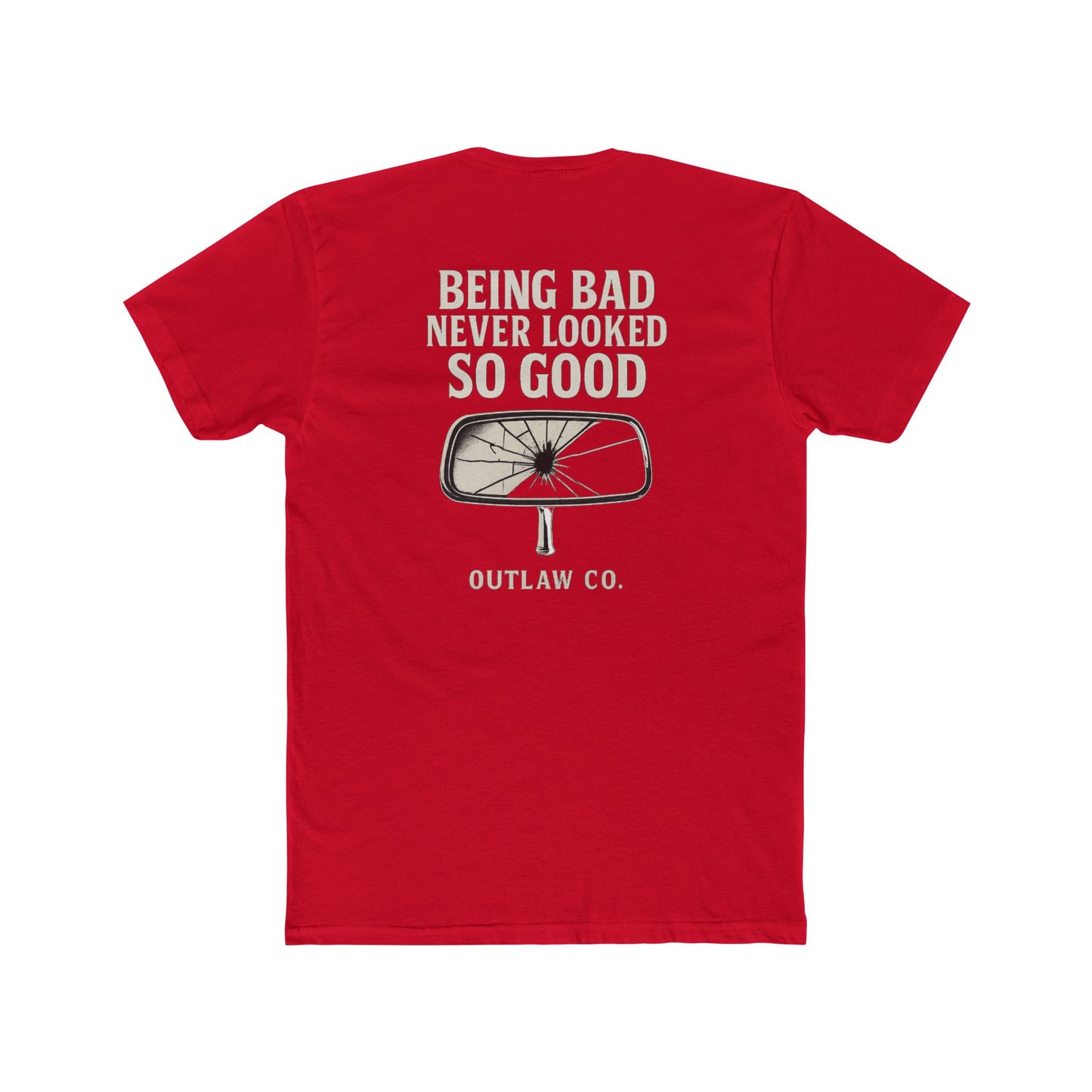 Being Bad Never Looked So Good Unisex T-Shirt
