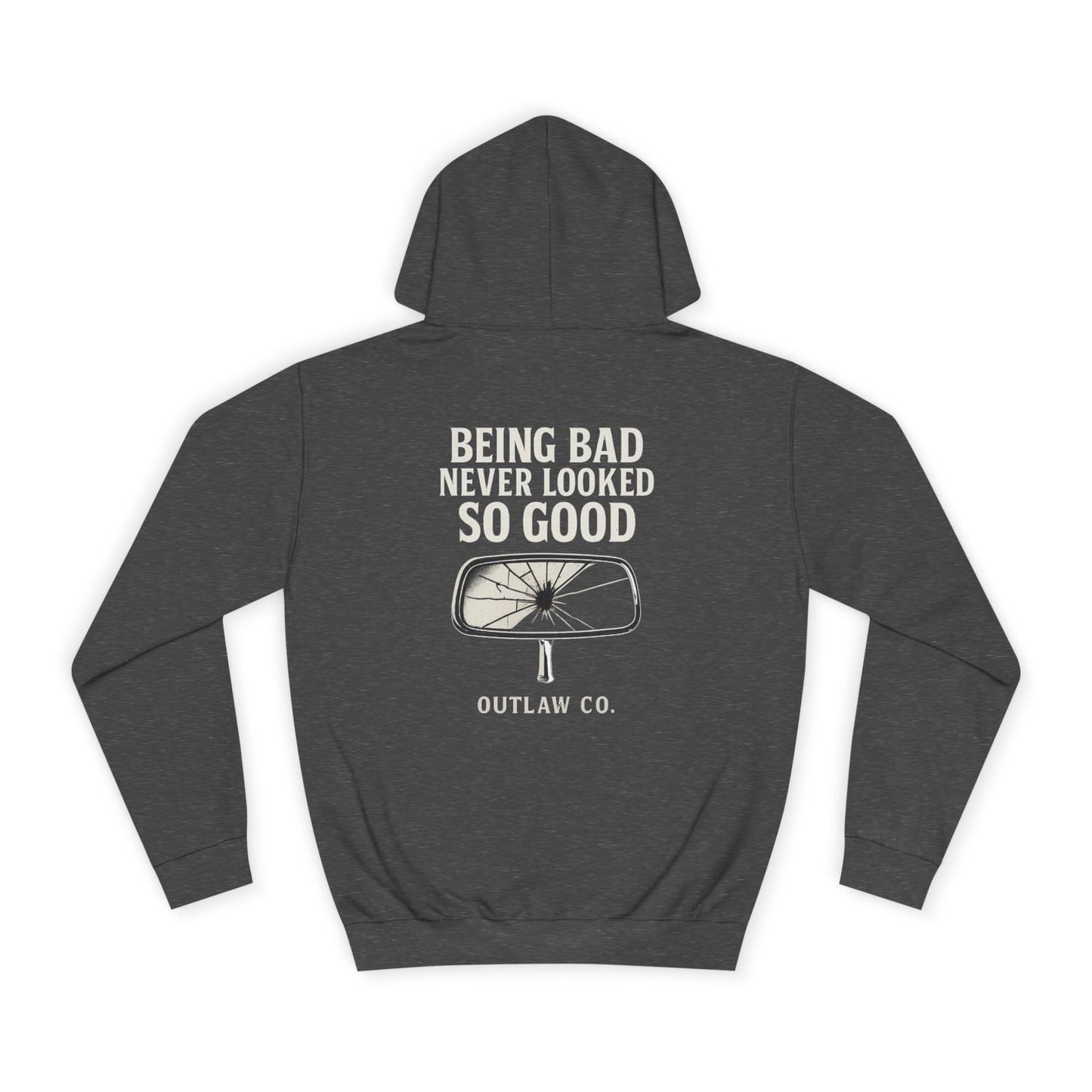 Being Bad Never Looked So Good unisex Hoodie